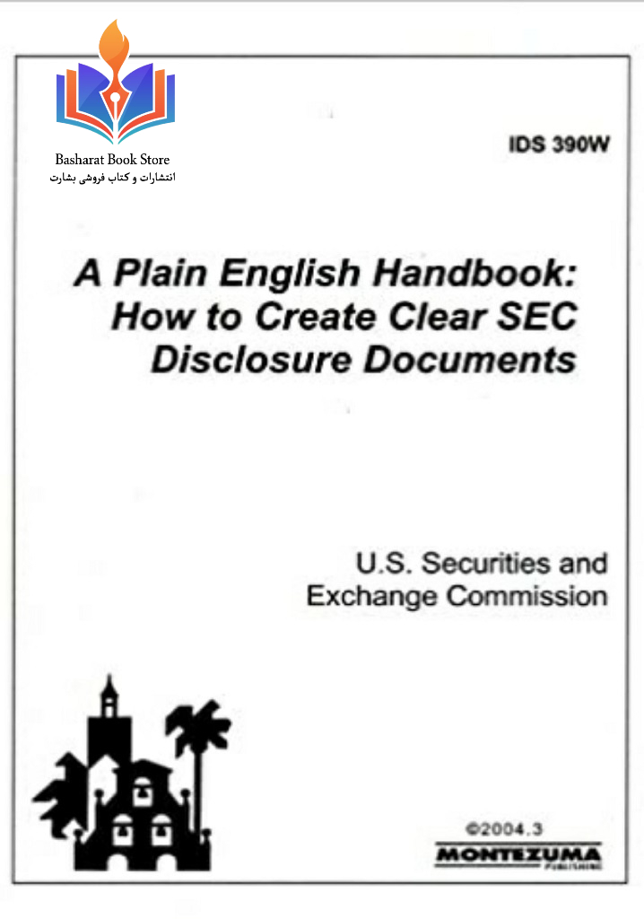 A Plain English How to create clear SEC disclosure documents