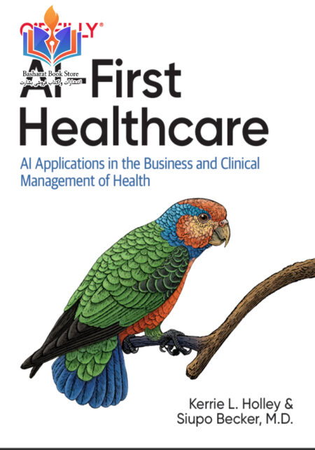 AI First Healthcare: AI Applications in the Business and Clinical provides a comprehensive overview of how artificial intelligence is revolutionizing the healthcare industry. The book discusses the integration of AI in clinical diagnosis, patient management, hospital administration, and health business operations. It also examines real-world use cases, the role of data analytics, and ethical considerations surrounding patient privacy and trust. This resource is ideal for healthcare professionals, technologists, and decision-makers seeking to understand the future of AI-powered medicine.