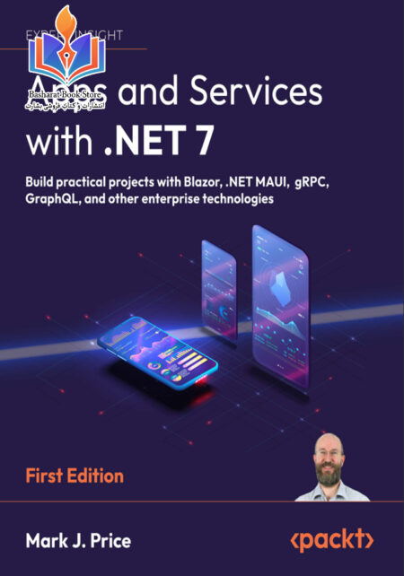 Apps and Services with .NET 7 First Edition
