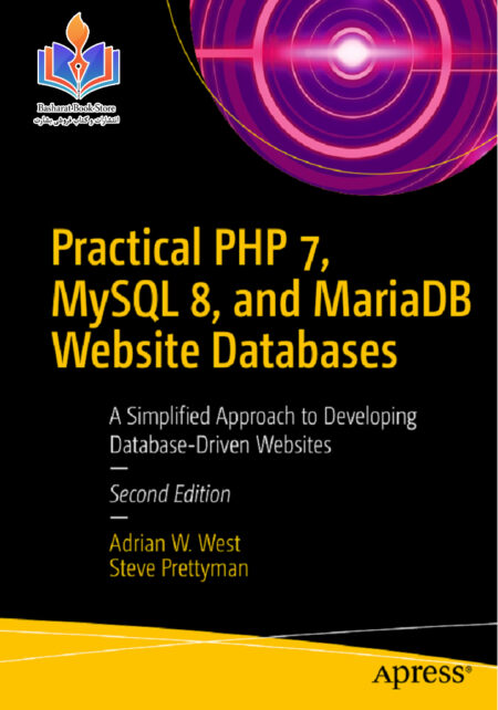 Practical PHP 7 MySQL 8 and MariaDB Website Databases