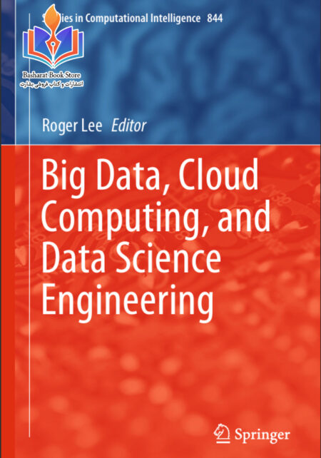 Big Data, Cloud Computing, and Data Science Engineering