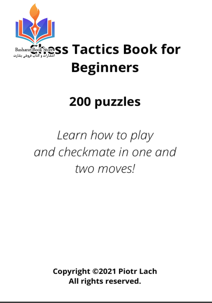 Chess Tactics Book for Beginners 200 Puzzles Learn How to Play and