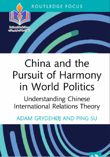 China and The Pursuit of Harmony in