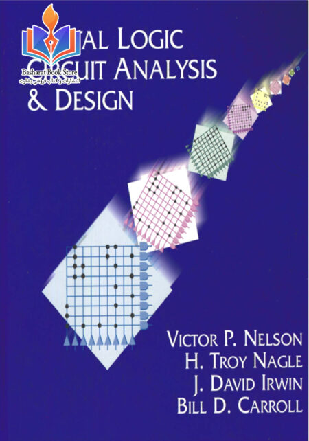 Digital Logic Circuit Analysis and Design By Nelson