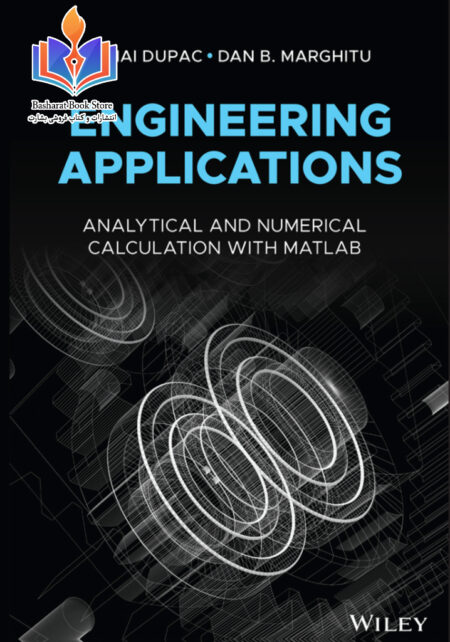 Engineering Applications Analytical and Numerical Calculation with