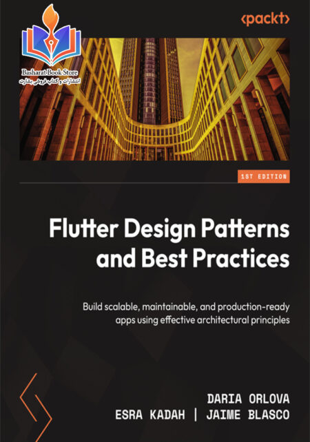 Flutter Design Patterns and Best Practices
