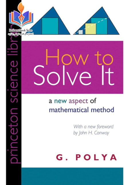 How to Solve It A New Aspect of Mathematical Method