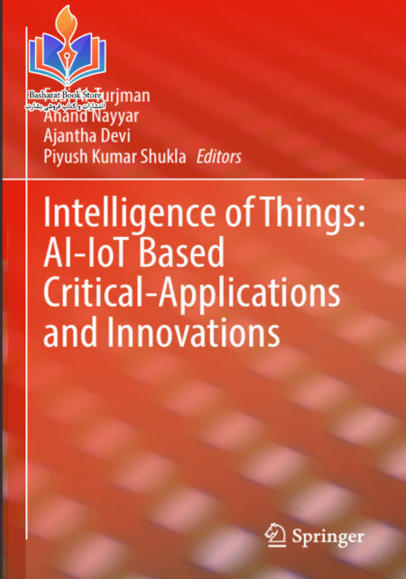 Intelligence of Things AI IoT Based Critical Applications and Innovations