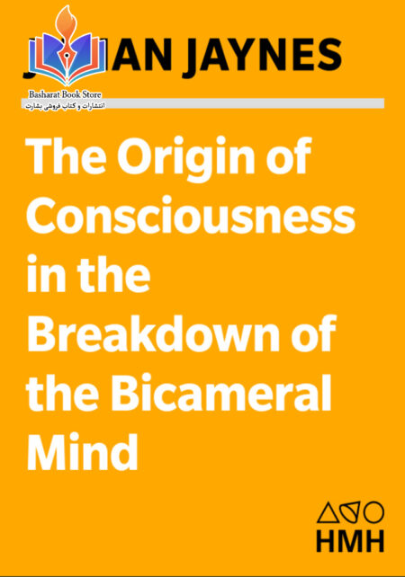 Jaynes Julian The origin of consciousness in the breakdown of the