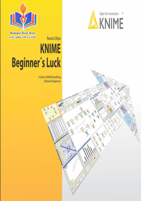 KNIME Beginner’s Luck (Rosario Silipo)