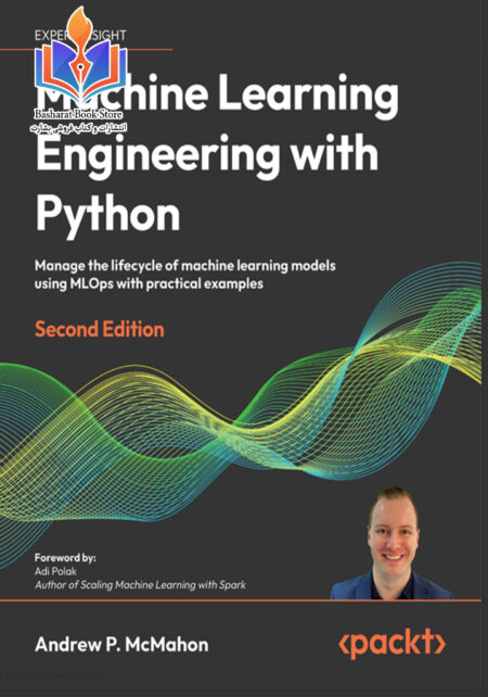 Machine Learning Engineering with Python