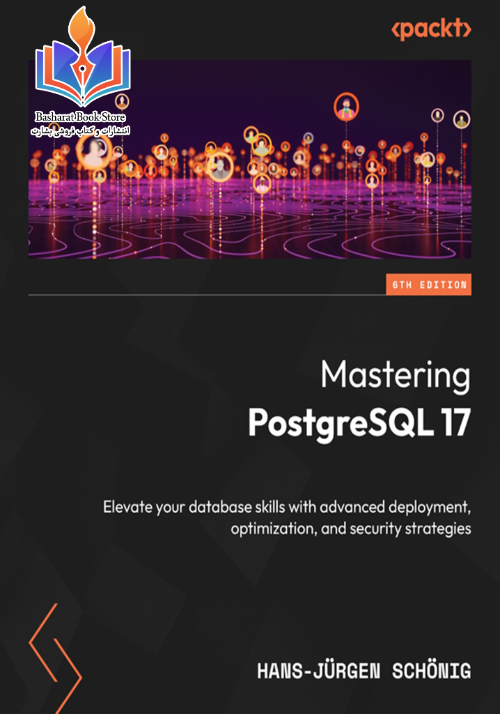 Mastering PostgreSQL 17