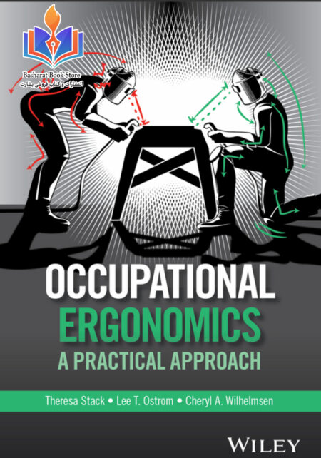 Occupational Ergonomics A Practical Approach
