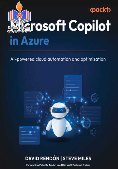 Rendon David, Miles Steve Microsoft Copilot in Azure AI powered