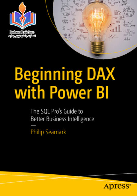 Seamark P Beginning DAX with Power BI The SQL Pro’s Guide to Better