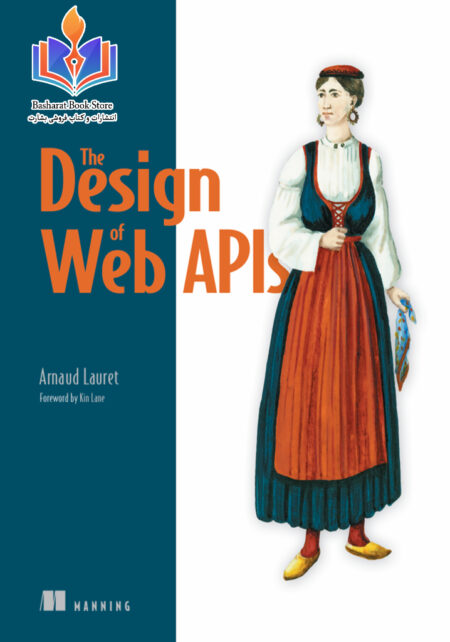 The Design of Web APIs (Arnaud Lauret)